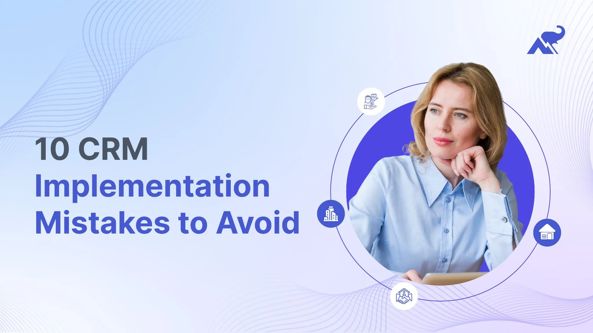 10-CRM-Implementation-Mistakes-to-Avoid.
